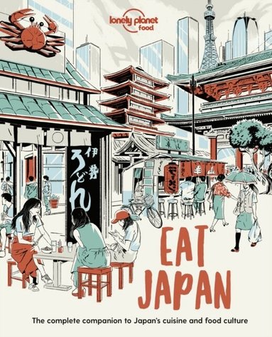 Food - Lonely Planet Eat Japan, Häftad