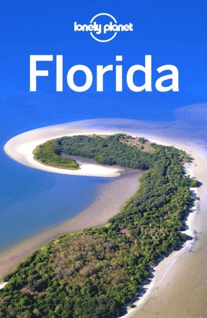 Fionn Davenport - Lonely Planet Florida, E-bok