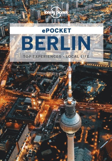 Andrea Schulte-Peevers - Lonely Planet Pocket Berlin, E-bok