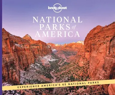 Lonely Planet National Parks of America
