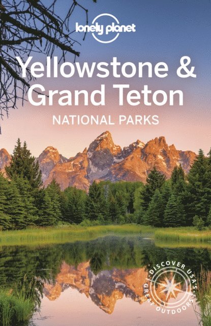 Bradley Mayhew, Lonely Planet - Lonely Planet Yellowstone & Grand Teton National Parks, E-bok