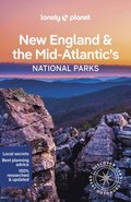 Lonely Planet New England &; the Mid-Atlantic's National Parks