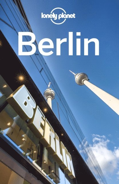 Andrea Schulte-Peevers - Lonely Planet Berlin, E-bok