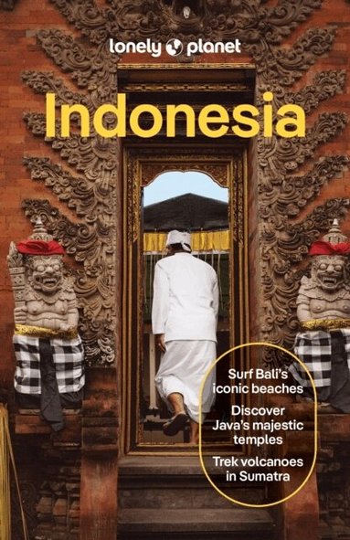 Lonely Planet, Anthony Ham, Ray Bartlett, Jade Bremner, Mark Eveleigh, Narina Exelby, Marco Ferrarese, Paul Harding, Sarah Reid - Lonely Planet Indonesia, Häftad