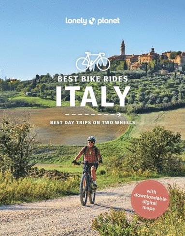 Lonely Planet Best Bike Rides Italy av Lonely Planet, Amy McPherson, Margherita Ragg, Angelo Zinna