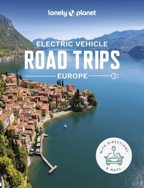 Lonely Planet - Lonely Planet Electric Vehicle Road Trips - Europe, Inbunden