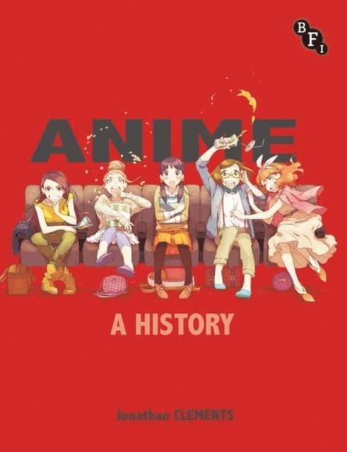 Jonathan Clements - Anime, E-bok