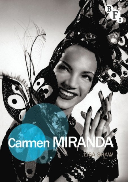 Lisa Shaw - Carmen Miranda, E-bok