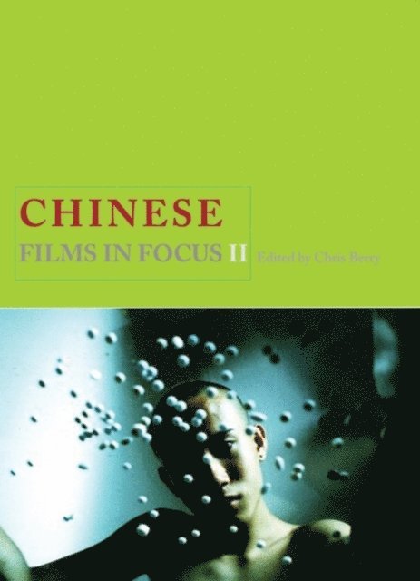 Chris Berry, Chris Berry - Chinese Films in Focus II, E-bok