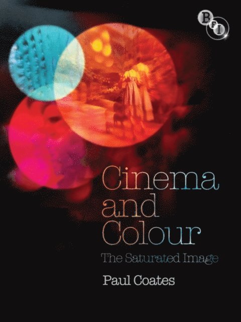 Paul Coates - Cinema and Colour, E-bok