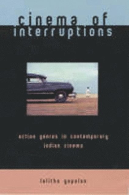 Lalitha Gopalan - Cinema of Interruptions, E-bok