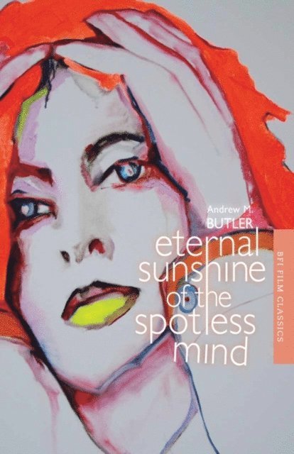 Andrew Butler - Eternal Sunshine of the Spotless Mind, E-bok