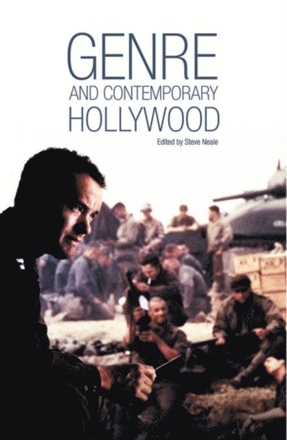 Steve Neale - Genre and Contemporary Hollywood, E-bok