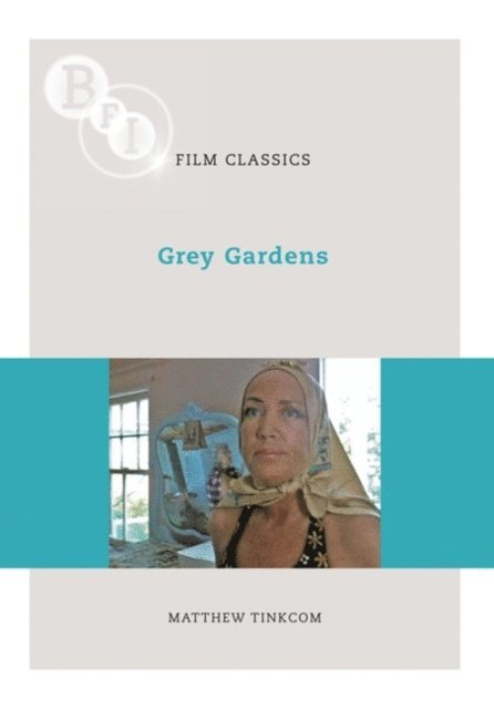 Matthew Tinkcom - Grey Gardens, E-bok