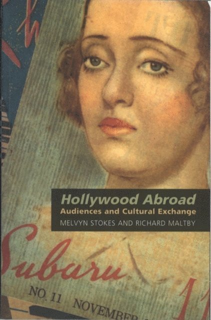 Melvyn Stokes, Richard Maltby - Hollywood Abroad, E-bok