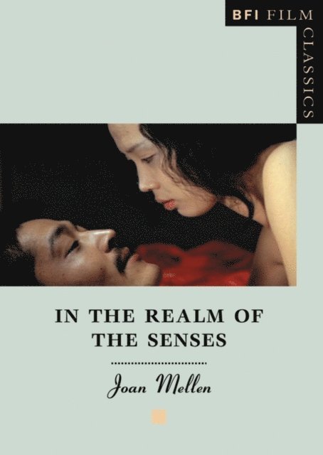Joan Mellen - In the Realm of the Senses, E-bok