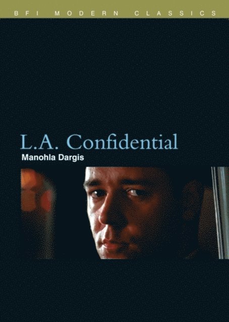 Manohla Dargis - L.A. Confidential, E-bok