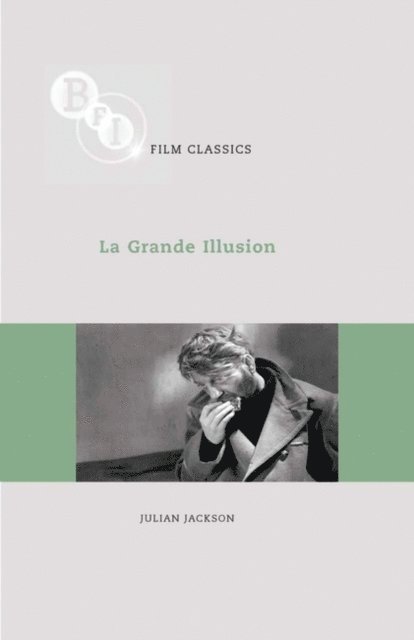 Julian Jackson - La Grande Illusion, E-bok