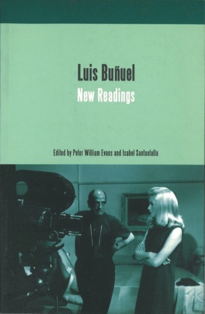 Peter William Evans, Isabel Santaolalla - Luis Bunuel, E-bok