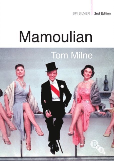 Tom Milne - Mamoulian, E-bok