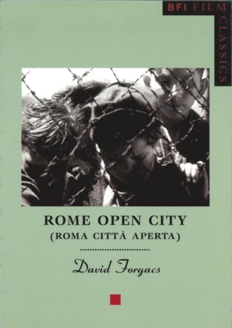 David Forgacs - Rome Open City (Roma Città Aperta), E-bok