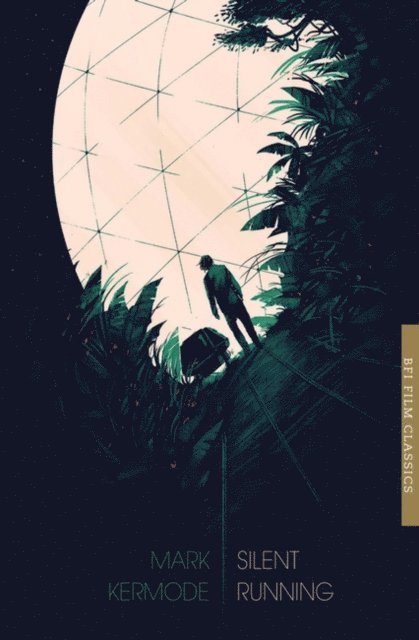 Mark Kermode - Silent Running, E-bok
