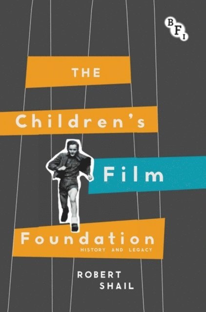 Robert Shail - Children's Film Foundation, E-bok