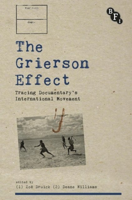 Zoë Druick, Deane Williams - Grierson Effect, E-bok