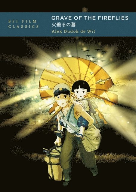 Alex Dudok de Wit - Grave of the Fireflies, E-bok. Tillgänglighet: Lägg i varukorg