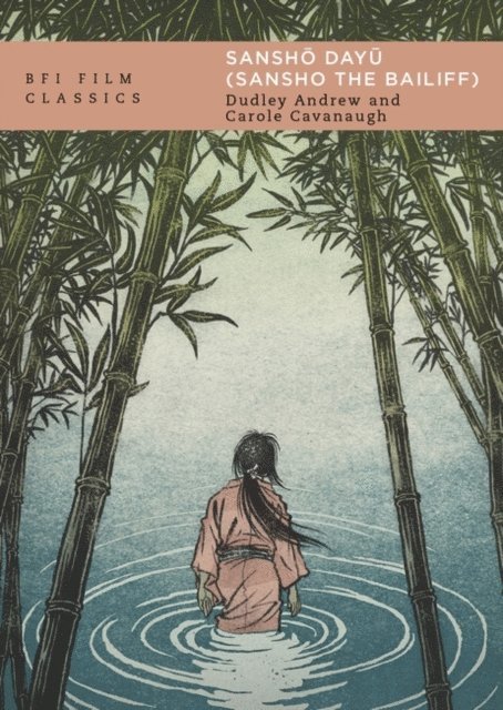 Dudley Andrew, Carole Cavanaugh - Sansho Dayu (Sansho the Bailiff), E-bok