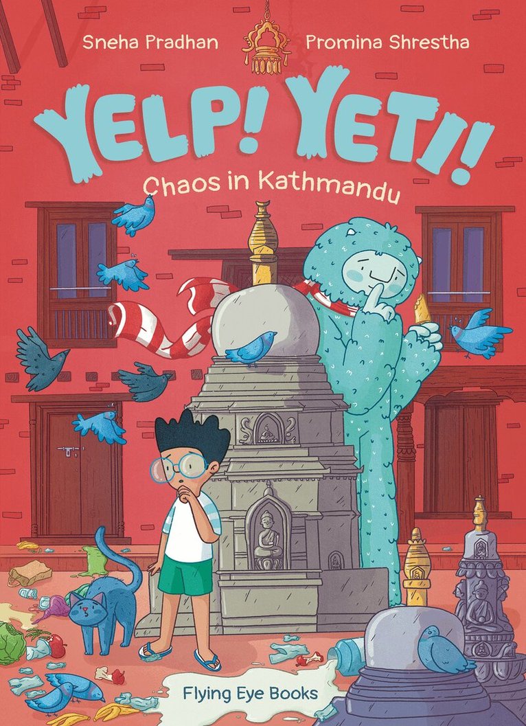 Sneha Pradhan - Yelp! Yeti! Chaos in Kathmandu, Häftad