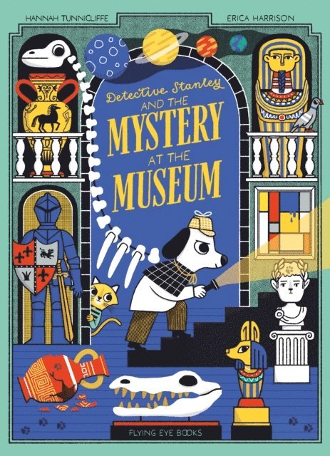 Hannah Tunnicliffe - Detective Stanley and the Mystery at the Museum, E-bok