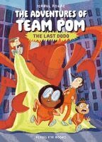 Isabel Roxas - The Adventures of Team POM 2: The Lost Dodo, Häftad. Tillgänglighet: Kommande