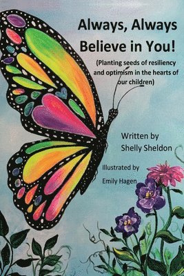 Shelly Sheldon - Always, Always Believe in You!, Häftad. Tillgänglighet: Lägg i varukorg