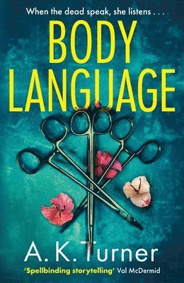 Body Language by A K Turner