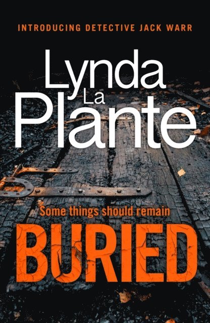 Lynda La Plante - Buried, E-bok