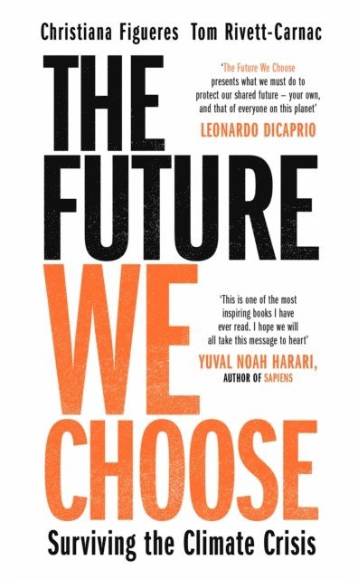 Tom Rivett-Carnac, Christiana Figueres - Future We Choose, E-bok
