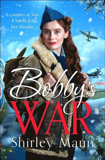 Shirley Mann - Bobby's War, E-bok
