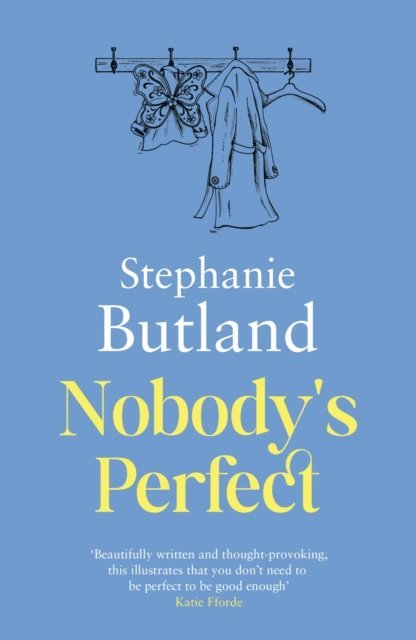 Stephanie Butland - Nobody's Perfect, E-bok. Tillgänglighet: Lägg i varukorg