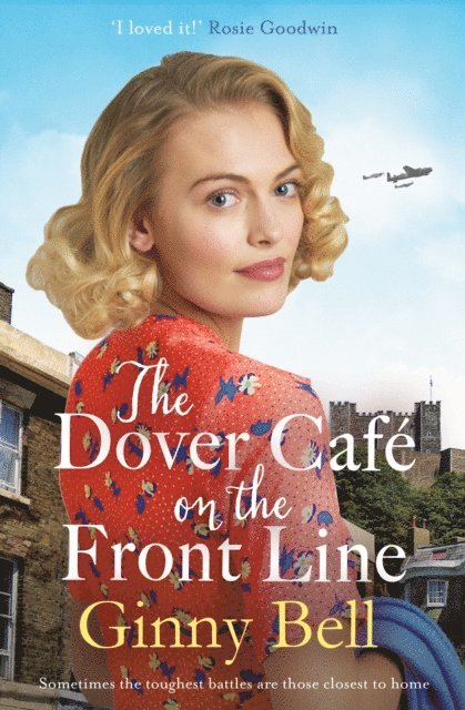 Ginny Bell - Dover Cafe On the Front Line, E-bok