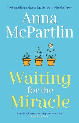 Anna McPartlin, Anna Mcpartlin - Waiting for the Miracle, Inbunden