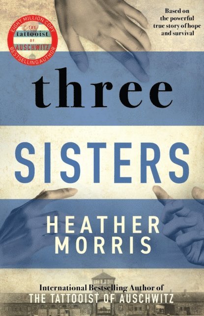 Heather Morris - Three Sisters, E-bok