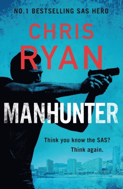 Chris Ryan - Manhunter, E-bok