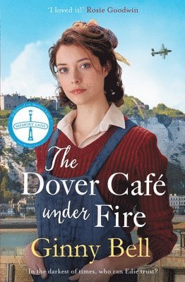Ginny Bell - Dover Cafe Under Fire, Häftad