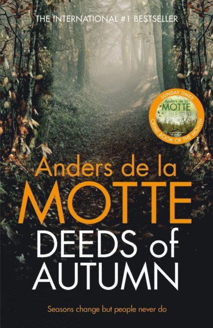 Anders de la Motte - Deeds of Autumn, E-bok