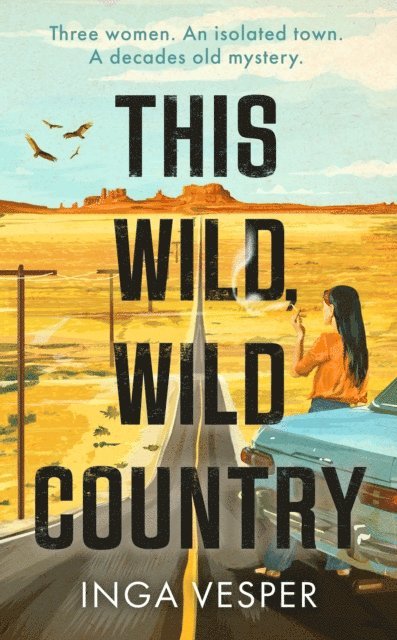 Inga Vesper - This Wild, Wild Country, E-bok