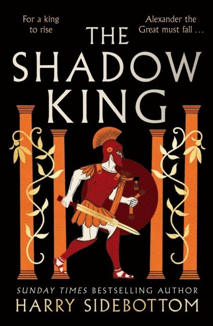 Harry Sidebottom - Shadow King, E-bok