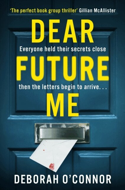 Deborah O'Connor - Dear Future Me, E-bok