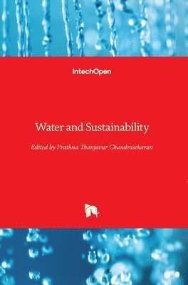 Prathna Thanjavur Chandrasekaran - Water and Sustainability, Inbunden