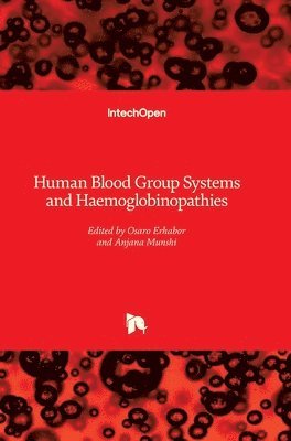 Human Blood Group Systems and Haemoglobinopathies